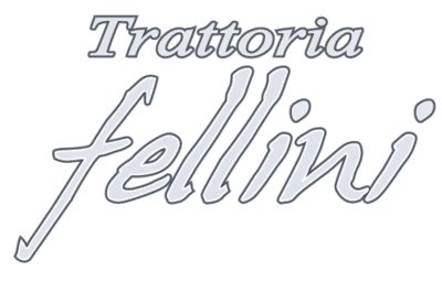 Trattoria Fellini